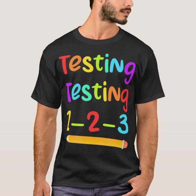 Camiseta Teste De Exame De Professores No Dia De Teste Para (Frente)