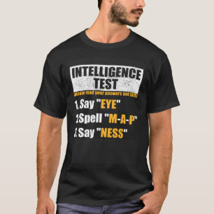 Camiseta Teste de Inteligência Diz Olho M A P Ness Piada de