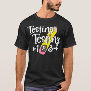 Camiseta Teste Dia de Teste Professor Engraçado Professor
