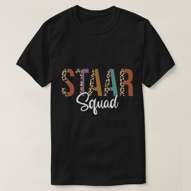 Camiseta Teste Engraçado STAAR Day Squad Mode No Teste De P (Frente do Design)