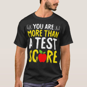 Camiseta Teste no dia mais que um teste de estado de pontua