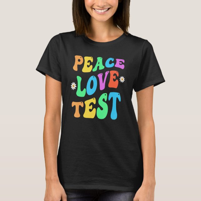Camiseta TESTE PEACE LOVE O Professor Retro Groovy De Volta (Frente)