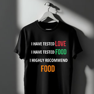 Camiseta "Testei amor e Comida - Recomendo Comida" Engraçad