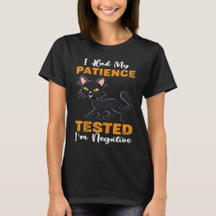Camiseta Testei minha paciência, sou um gato de citação neg