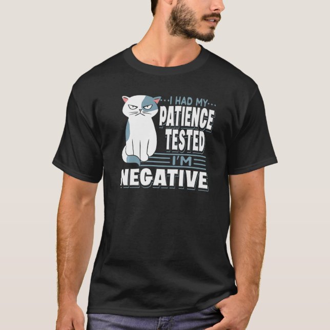 Camiseta Testei minha paciência, sou um Sarcasmo de Gato Ne (Frente)