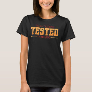 Camiseta Testei minha paciência. Sou um Sarcástico negativo