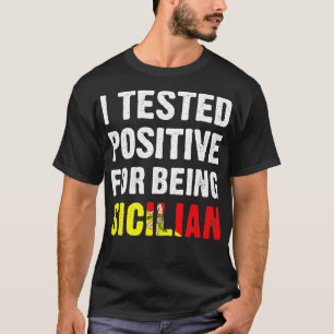 Camiseta Testei Positivo Por Ser Siciliana Engraçado Sicíli