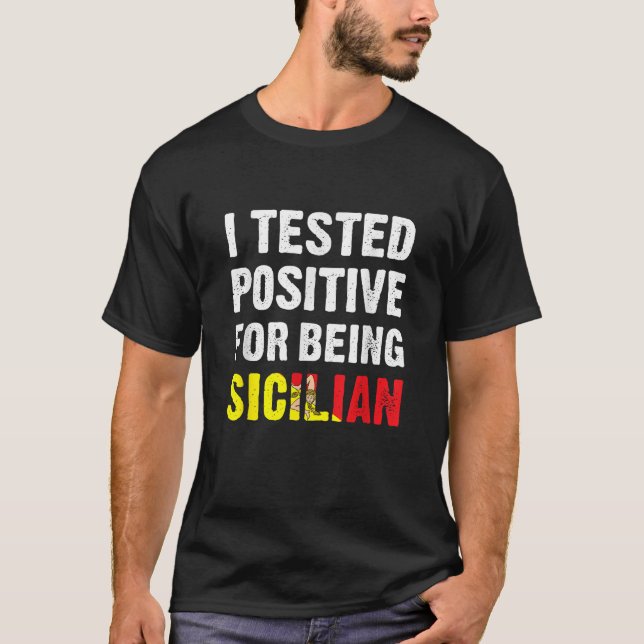 Camiseta Testei Positivo Por Ser Siciliana Engraçado Sicíli (Frente)