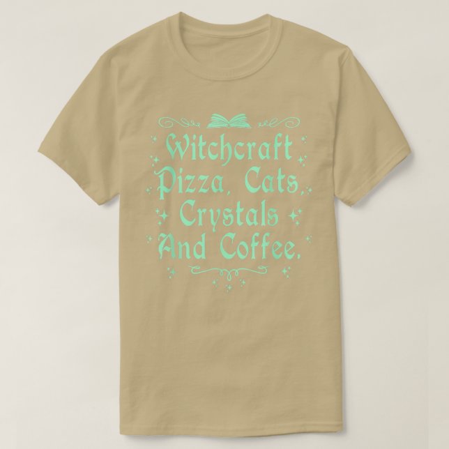 Camiseta Testemunhas de Pizza Cristais e Café Wiccan Wit (Frente do Design)