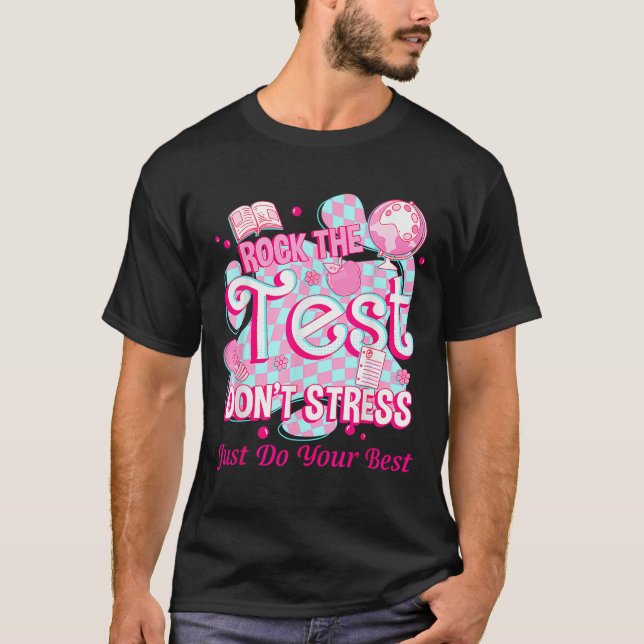 Camiseta Testing Day Rock The Test Motivational For Teacher (Frente)