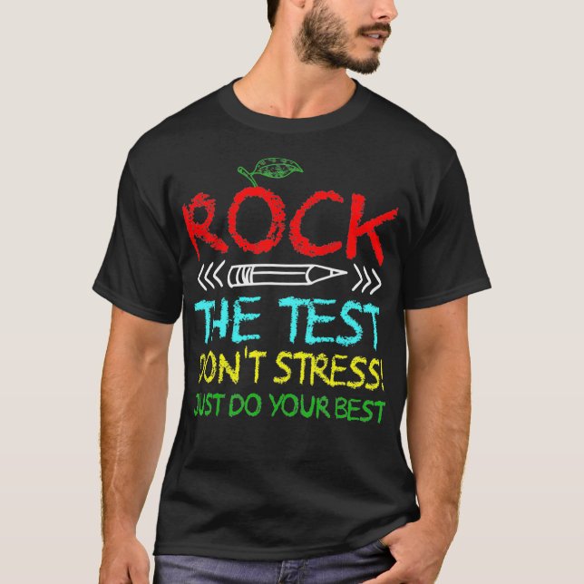 Camiseta Testing Teacher Rock The Test Teaching Student  (Frente)
