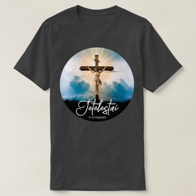 Camiseta Tetelestai Está Terminada Últimas Palavras De Jesu (Frente do Design)
