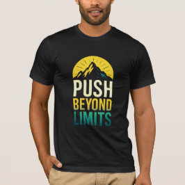 Camiseta Teto de Cotação Motivacional para Além do Limite