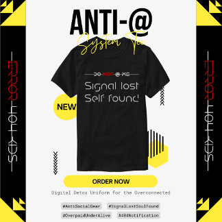 Camiseta Teto do Sistema Anti-@: Digital Detox Uniform