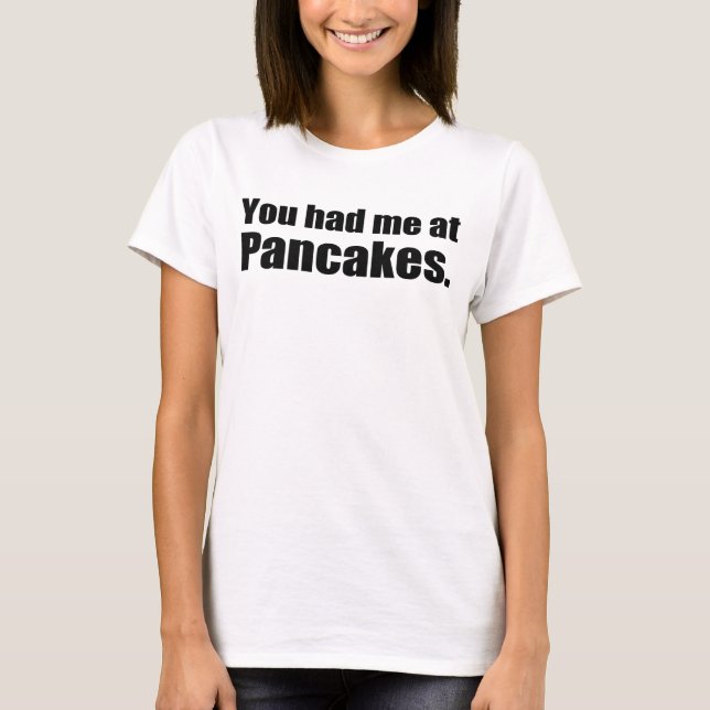 CAMISETA TEVE-ME EM PANCAKES (Frente)