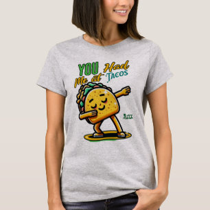 Camiseta Teve-me em Tacos T-Shirt Engraçado   Cute Taco Lov