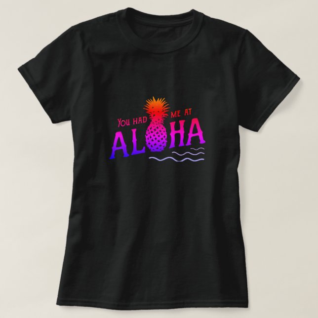 Camiseta TEVE-ME NA ALOHA T-Shirt (Frente do Design)