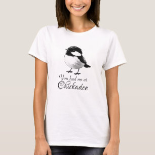Camiseta Teve-me no Presente do Pássaro Cute Chickadee.