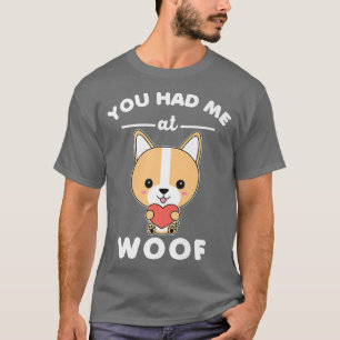 Camiseta Teve-me no Woof Engraçado Anime Kawaii Corgi D