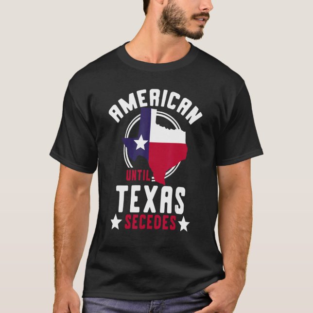 Camiseta Texan American State American Até Texas Secedes Te (Frente)