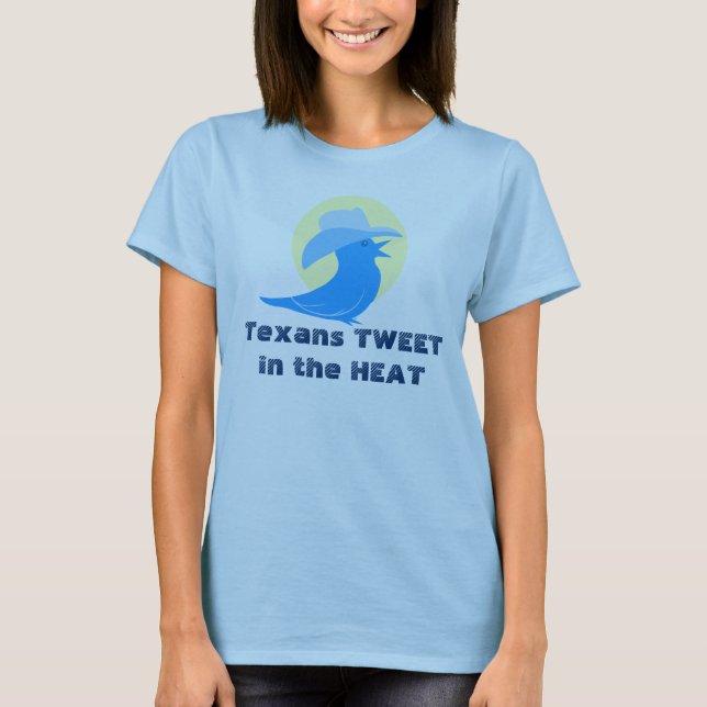 Camiseta Texans TWEETin o CALOR (Frente)