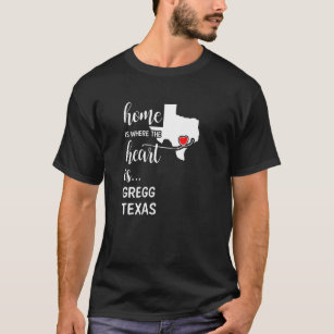 Camiseta Texas Home É Onde O Coração Está O Condado De Greg