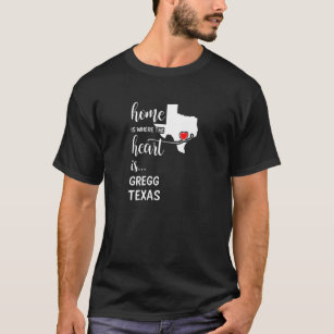 Camiseta Texas Home É Onde O Coração Está O Condado De Greg