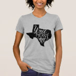 Camiseta Texas "você significa todo o" t-shirt dos direitos<br><div class="desc">Este t-shirt das mulheres proclama que seus orgulho e apoio de Texas para direitos iguais com um mão-indicado por letras "você significa toda a" mensagem. O design tem um olhar leve afligido. Você pode escolher sua cor do t-shirt também!</div>