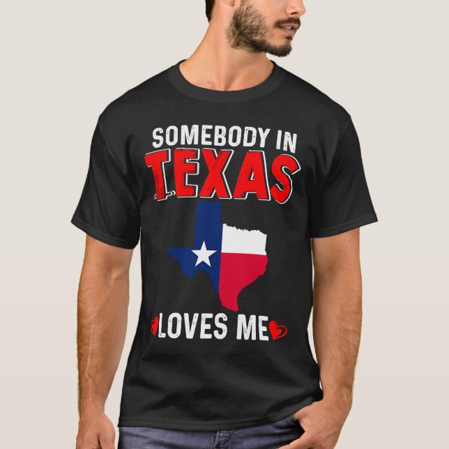 Camiseta Texas Ya vai marcar alguém no Texas me ama (Frente)