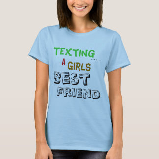 Camiseta Texting, ......, A, meninas, melhores, amigo