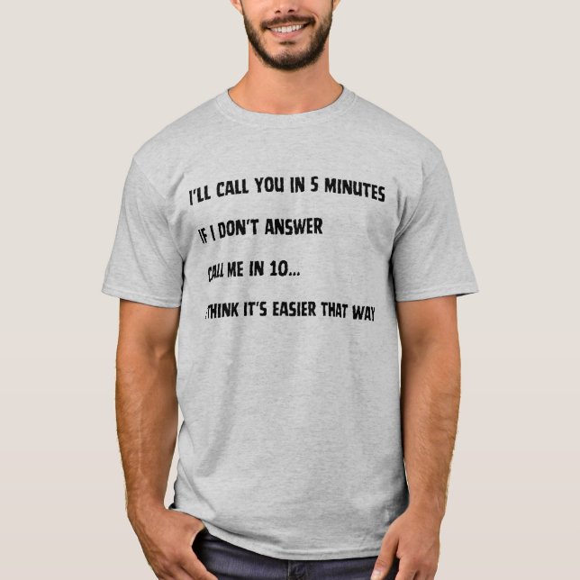 Camiseta Texto Clássico Engraçado Mensagem T-Shirt (Frente)
