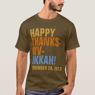 Camiseta Texto corajoso de Thanksgivukkah 2013 felizes