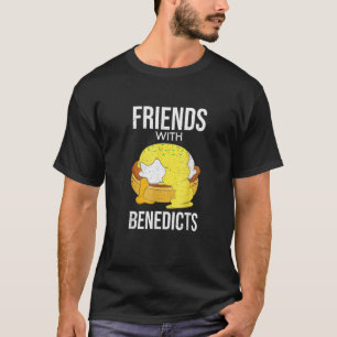 Camiseta Texto de comida Quot Amigos com Benedicts Quot Ovo