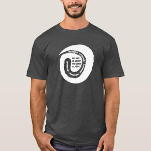 Camiseta Texto de Design Bonito Meu Pai está prestes a queb