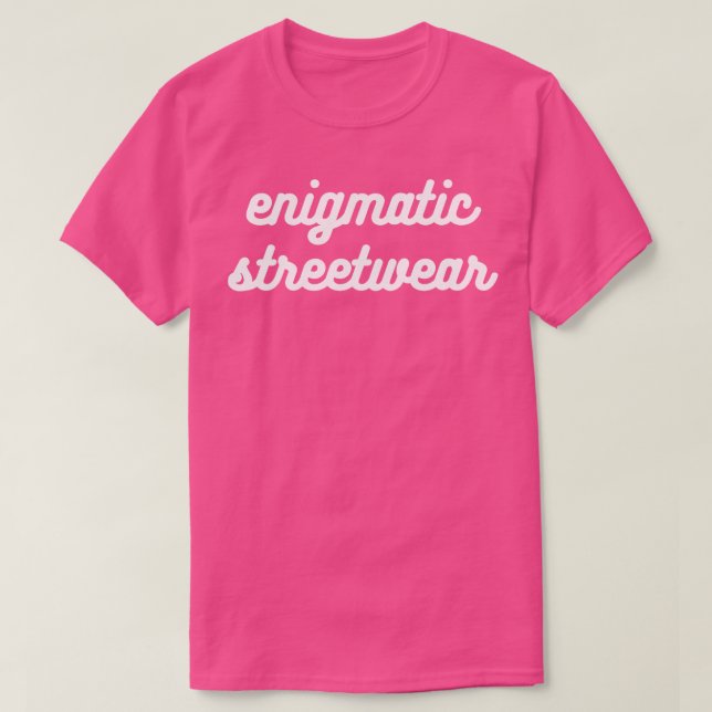 Camiseta Texto de Streetwear Enigmáticos legal (Frente do Design)