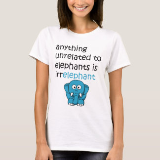 Camiseta Texto engraçado do elefante dos desenhos animados