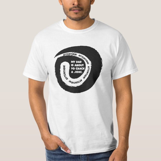 Camiseta Texto Fantástico Que As Minhas Piadas De Pai Irão  (Frente)