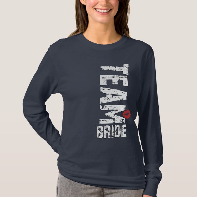Camiseta Texto Grande Grunge do Team Bride (Frente)