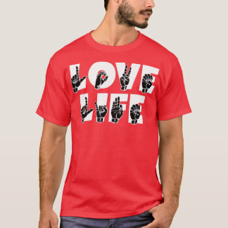 Camiseta Texto LIFE e idioma de Sinal ASL design 2