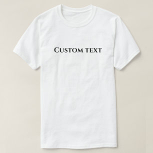 Camiseta Texto Personalizado citação Personalizado