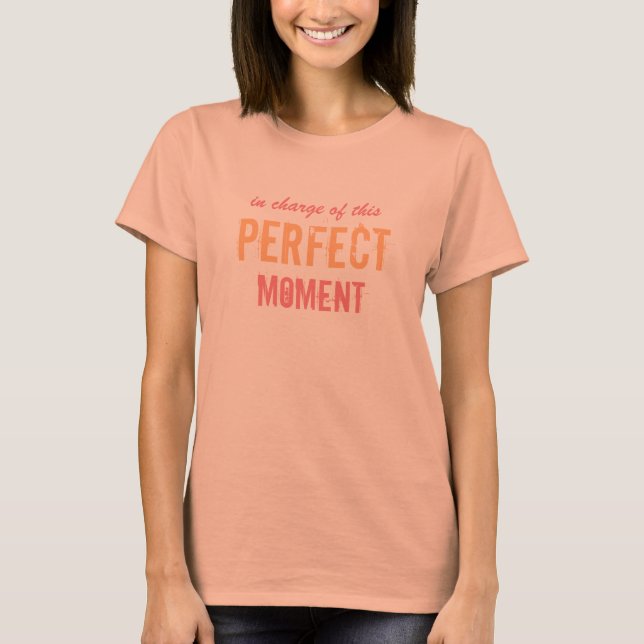 Camiseta Texto personalizado de momento perfeito (Frente)
