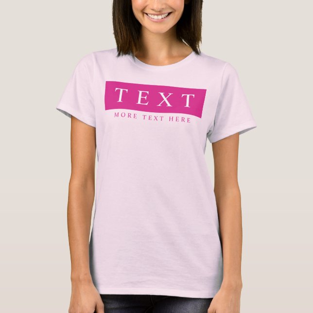 Camiseta Texto personalizável: Modelo rosa moderno (Frente)