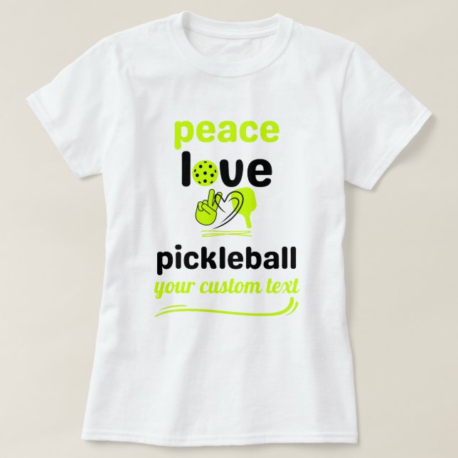 Camiseta texto verde Pickleball Peace and Love personalizad (Frente do Design)