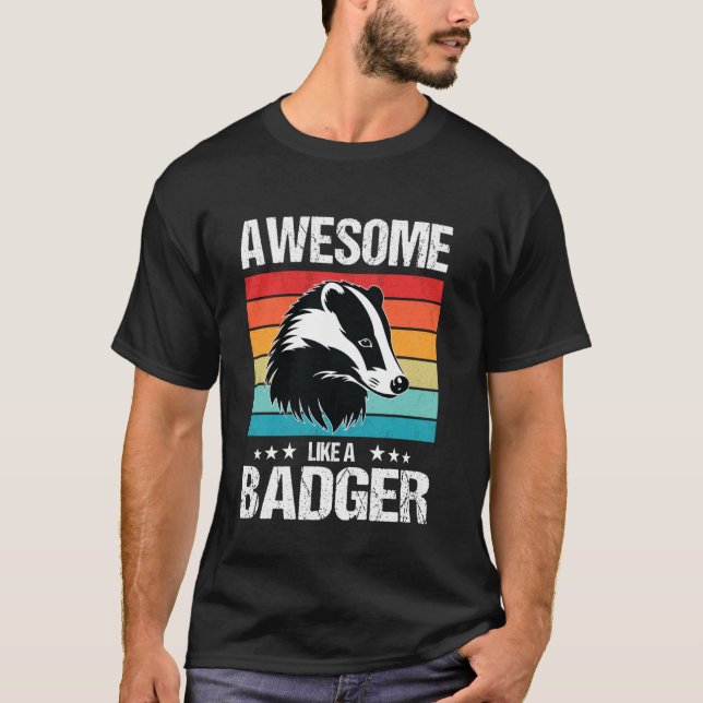 Camiseta Texugos Incríveis como um Texugo (Frente)