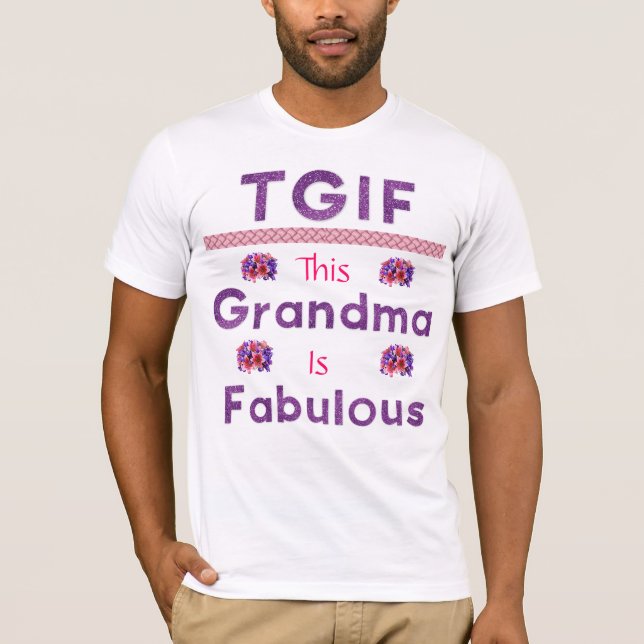CAMISETA TGIF - CAMISA-T FABULOSA GRANDMA (Frente)