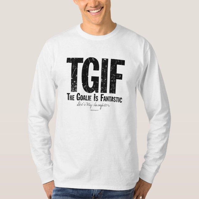 Camiseta TGIF: The Goalie is Fantastic (Hockey) (Frente)