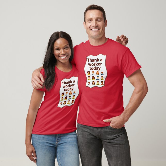 Camiseta Thank a Worker Today Diversity Workers Design (Unissex)