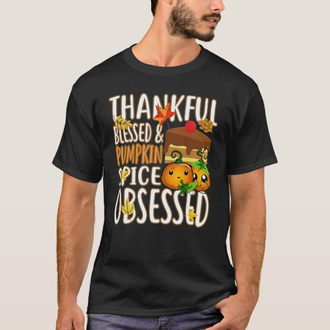 Camiseta Thankful Blessed And Pumpkin Spice Obsessed Thanks (Frente)