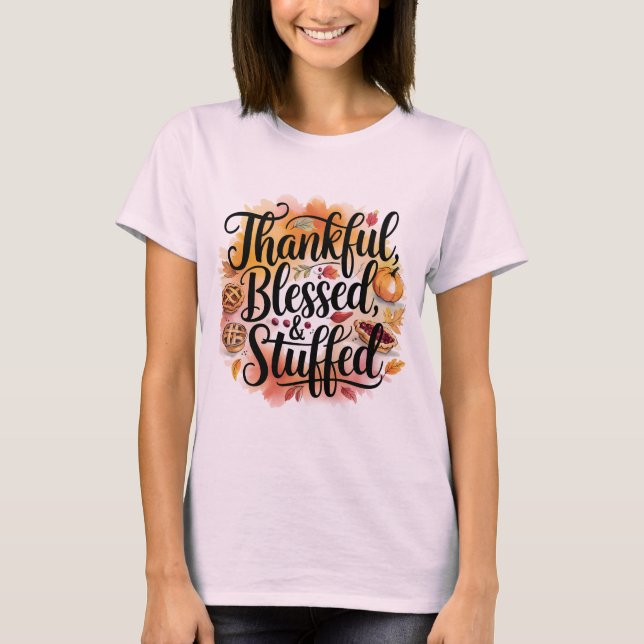 Camiseta Thankful Blessed & Stuffed (Frente)