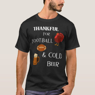 CAMISETA THANKFUL FOR BEER, & FOOTBALL